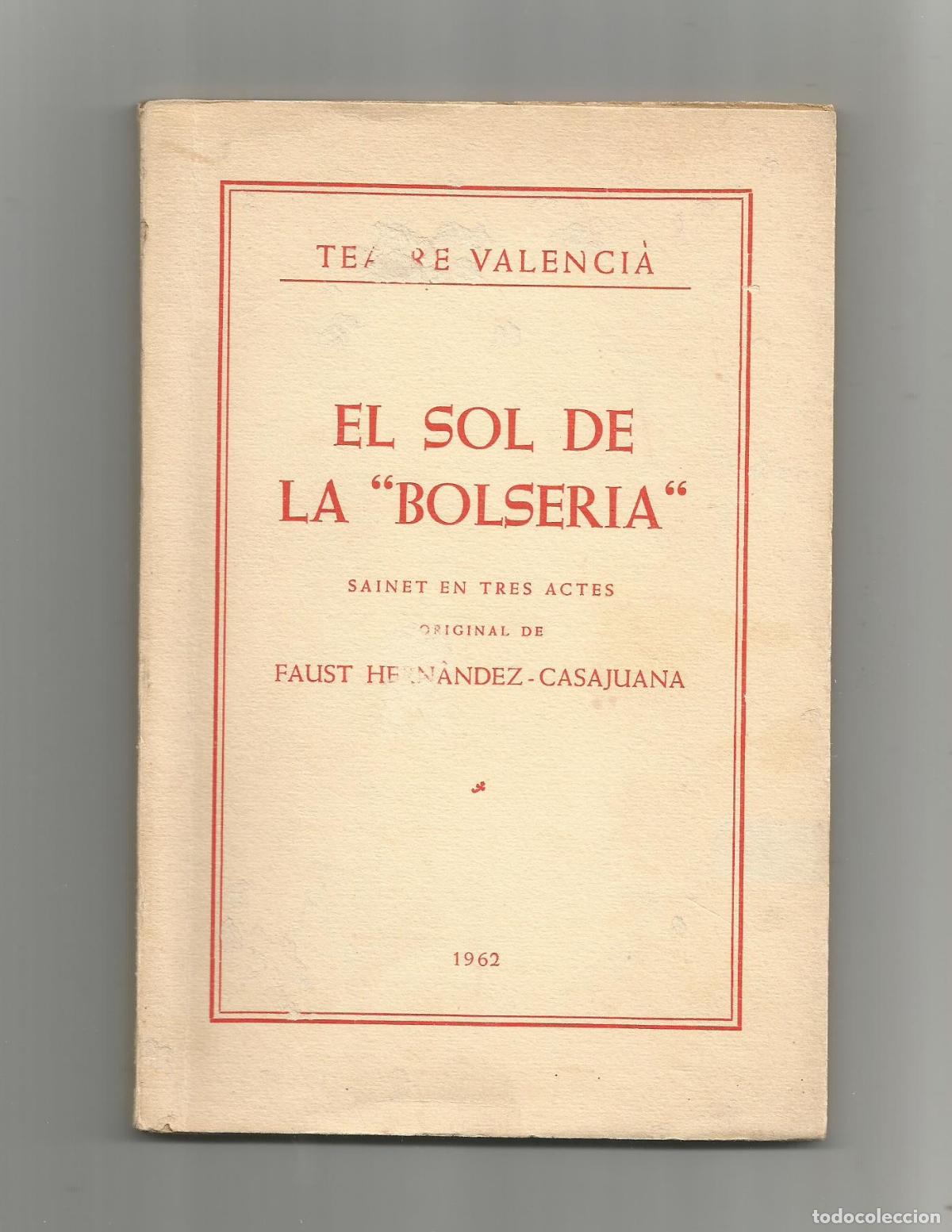 Libros: El sol de la &rdquo;Bolseria&rdquo;. - HERN&Aacute;NDEZ-CASAJUANA, Faust: - Foto 1