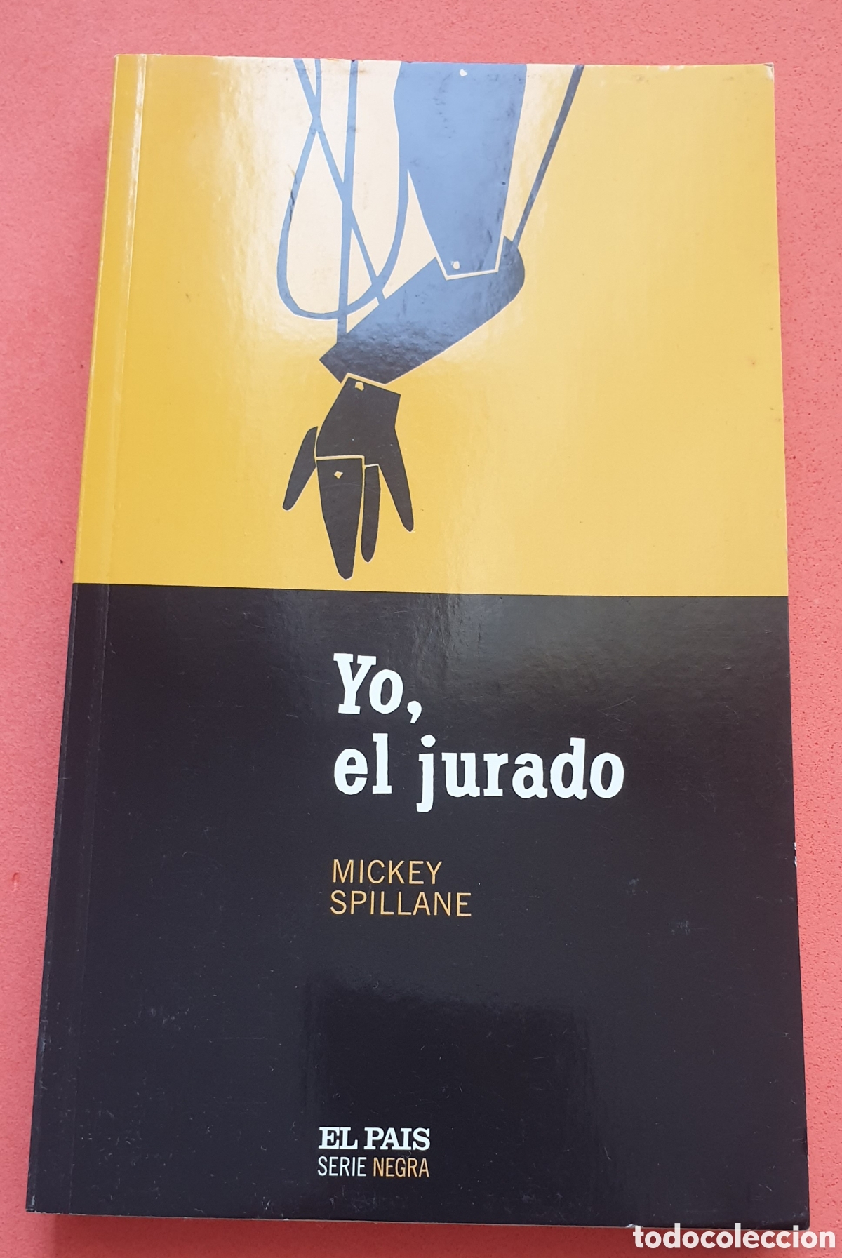 Libros: Yo, el jurado. Mickey Spillane. El Pa&iacute;s - Foto 1