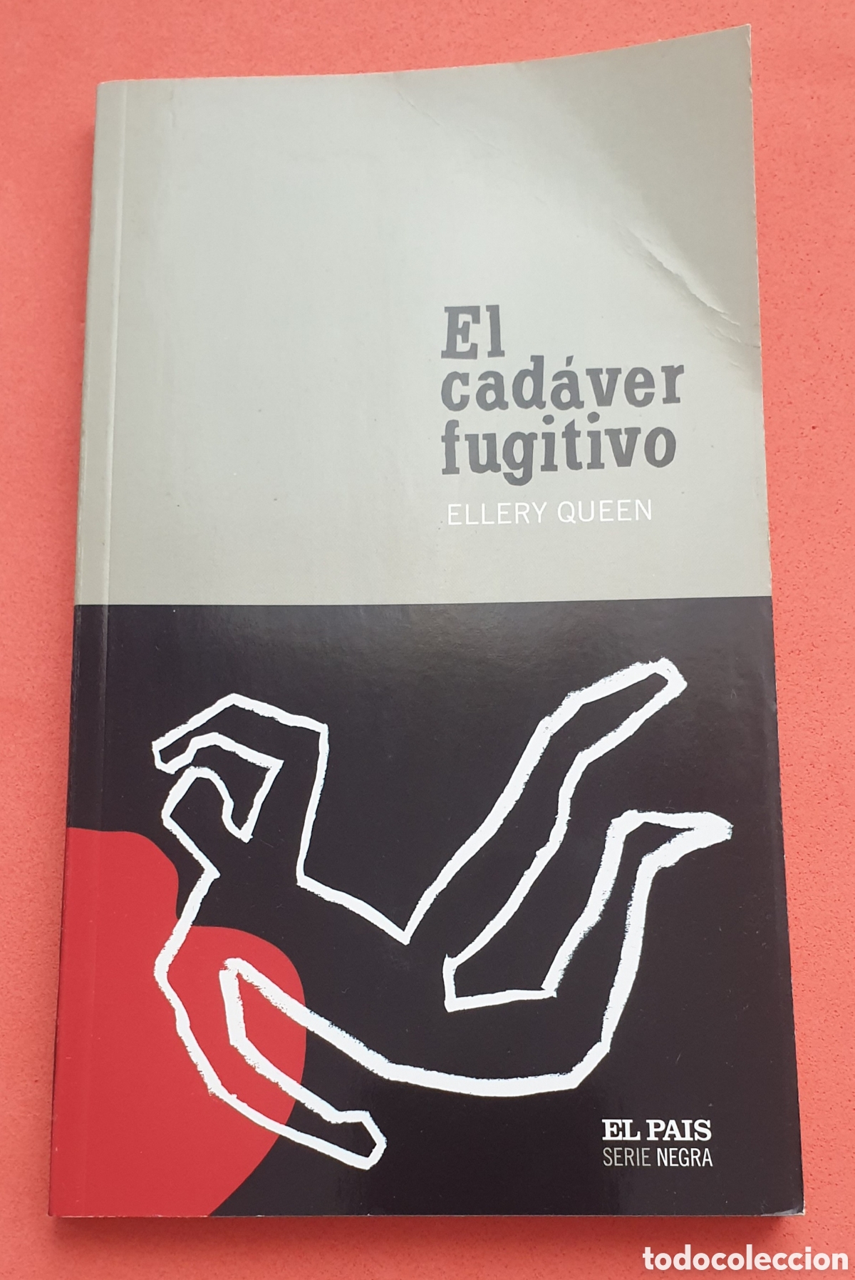 Libros: El cad&aacute;ver fugitivo. Ellery Queen. El Pa&iacute;s - Foto 1