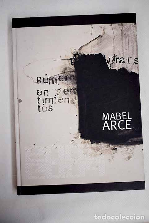 Libros: Mabel Arce: [Galer&iacute;a May Mor&eacute;, octubre de 2009] - Foto 1