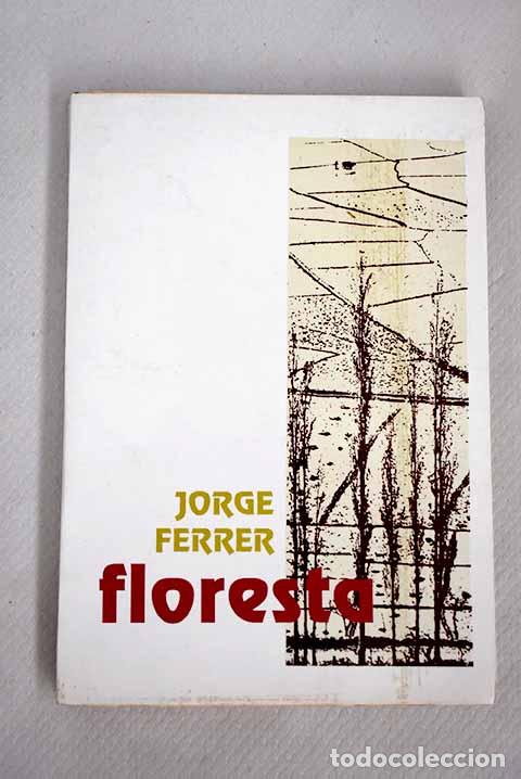 Libros: Floresta: Ferrer, Jorge.- Ferrer, Jorge - Foto 1