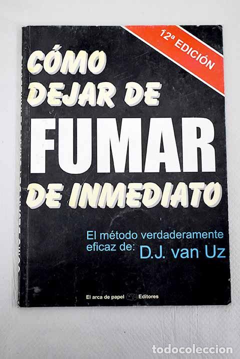 Libros: C&oacute;mo dejar de fumar de inmediato.- Uz, Dionisios Johanes van - Foto 1
