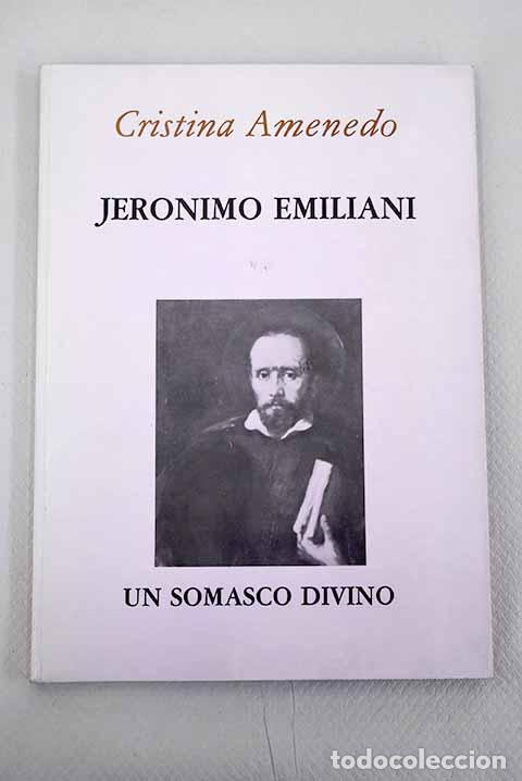 Libros: Jer&oacute;nimo Emiliani: un somasco divino.- Amenedo, Cristina - Foto 1