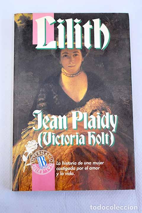 Libros: Lilith: Plaidy, Jean.- Plaidy, Jean - Foto 1