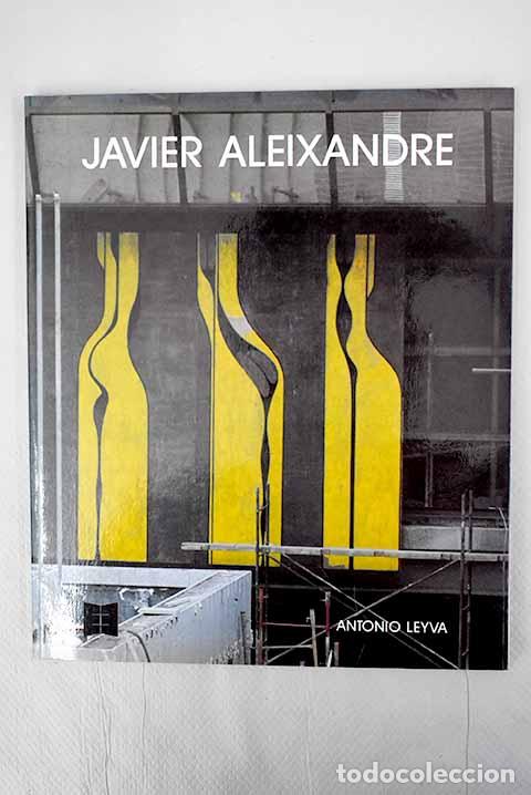 Libros: Javier Aleixandre: Leyva, Antonio.- Leyva, Antonio - Foto 1