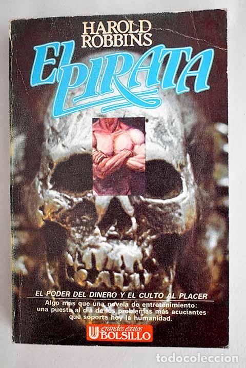 Libros: El pirata: ROBBINS, Harold.- ROBBINS, Harold - Foto 1