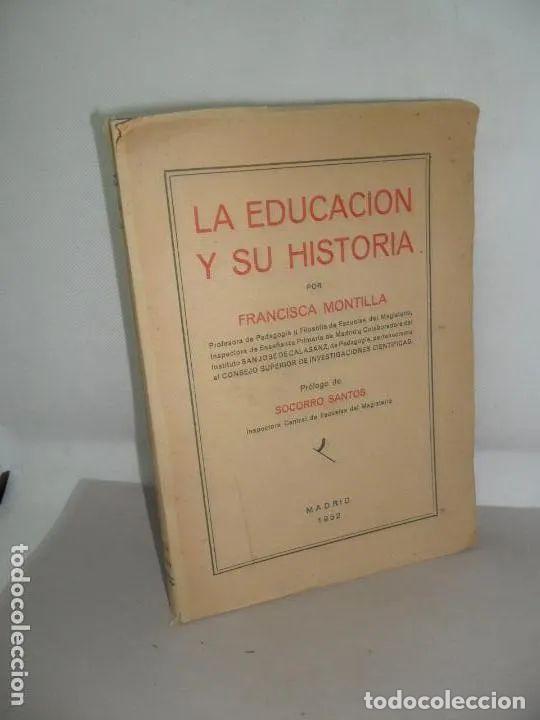 Libros: La educaci&oacute;n y su historia, - Francisca Montilla - Foto 2