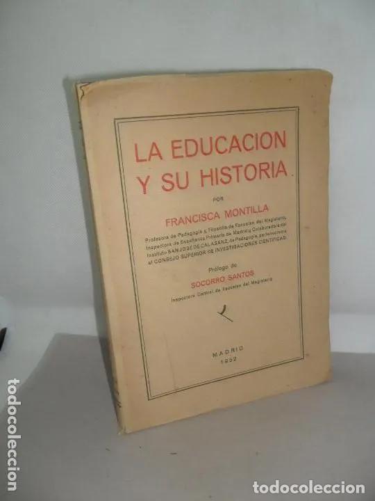 Libros: La educaci&oacute;n y su historia, - Francisca Montilla - Foto 3