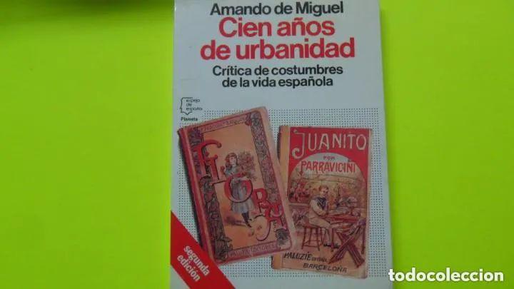 Libros: Cien an?os de urbanidad - Amando de Miguel - Foto 1