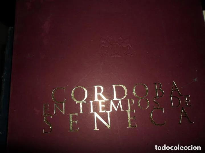 Libros: C&oacute;rdoba en tiempos de S&eacute;neca, cat&aacute;logo de exposici&oacute;n - Foto 1