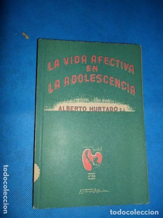 Libros: Vida efectiva en la adolescencia - Alberto Hurtado - Foto 2
