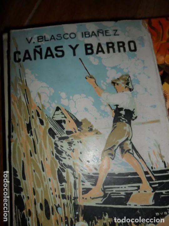Libros: Ca&ntilde;as y barro, - Blasco Ib&aacute;&ntilde;ez - Foto 2
