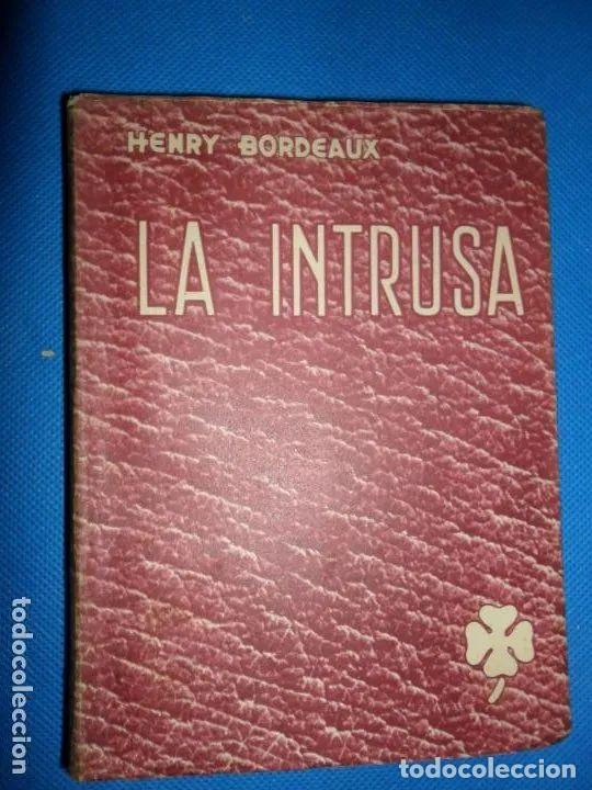 Libros: La intrusa - Henry Bordeaux - Foto 1