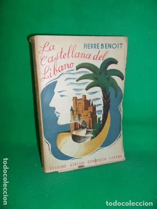 Libros: La castellana del L&iacute;bano - Pierre Benoit - Foto 1