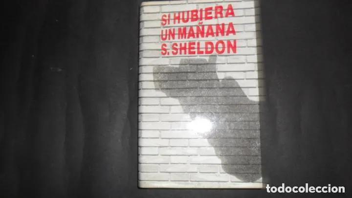 Libros: Si hubiera un ma&ntilde;ana - S. Sheldon - Foto 1