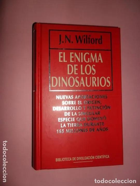 Libros: El enigma de los dinosaurios - J.N. Wilford - Foto 1