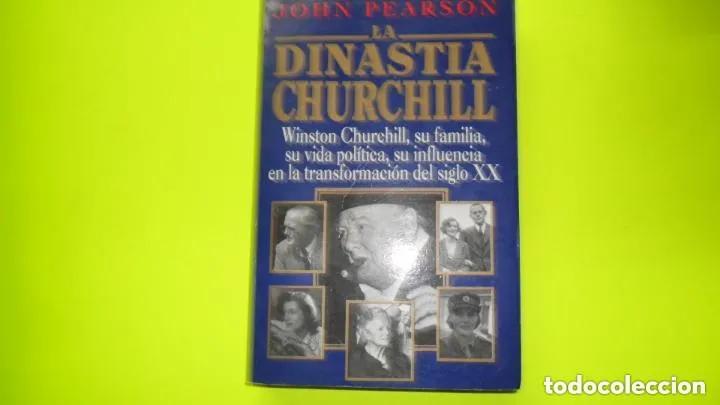 Libros: La Dinastia Churchill - John Pearson - Foto 1