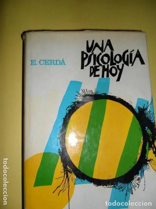 Libros: Una psicolog&iacute;a de hoy - E. Cerd&aacute; - Foto 1