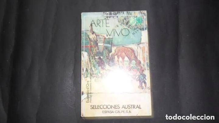 Libros: Arte vivo - Eugenio D&acute;Ors - Foto 1