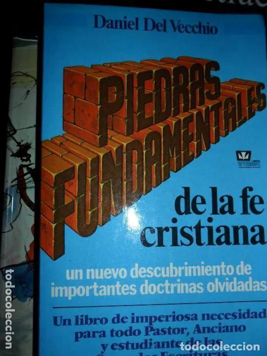 Libros: Piedras fundamentales de la fe cristiana - Daniel del Vecchio - Foto 2