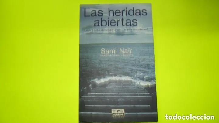 Libros: Las heridas abiertas - Sami Nai?r - Foto 1