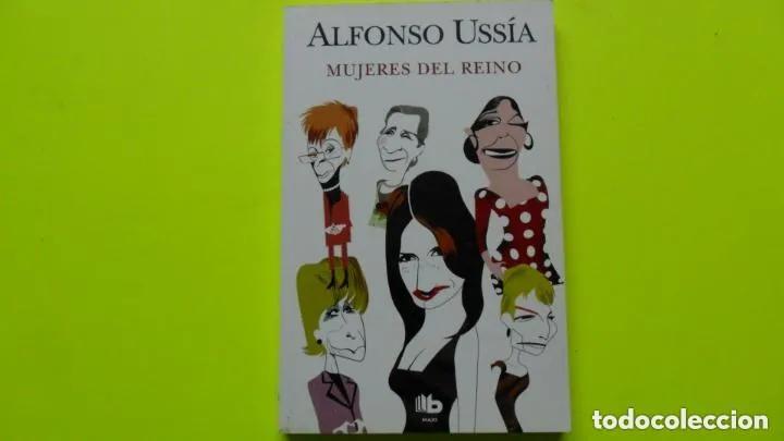 Libros: Mujeres del reino - Alfonso Uss&iacute;a - Foto 1