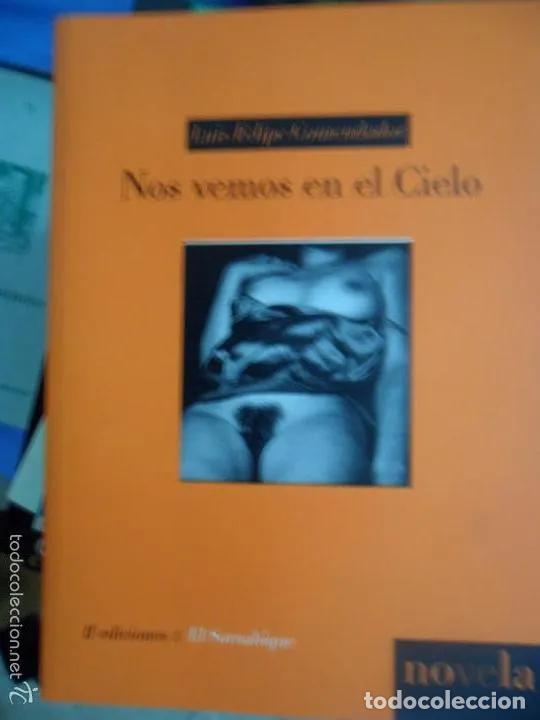 Libros: Nos vemos en el cielo - Luis Felipe Comendador - Foto 4
