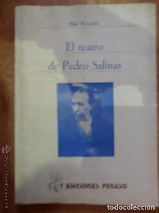 Libros: El teatro de Pedro Salinas - Pilar Moraleda - Foto 4