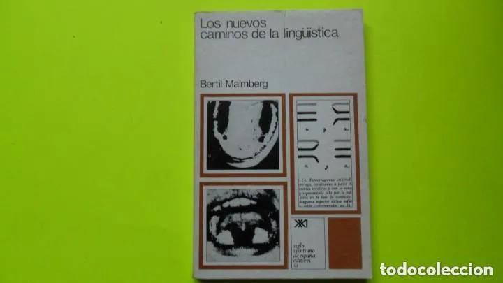 Libros: Los nuevos caminos de la ling&uuml;&iacute;stica - Bertil Malmberg - Foto 1