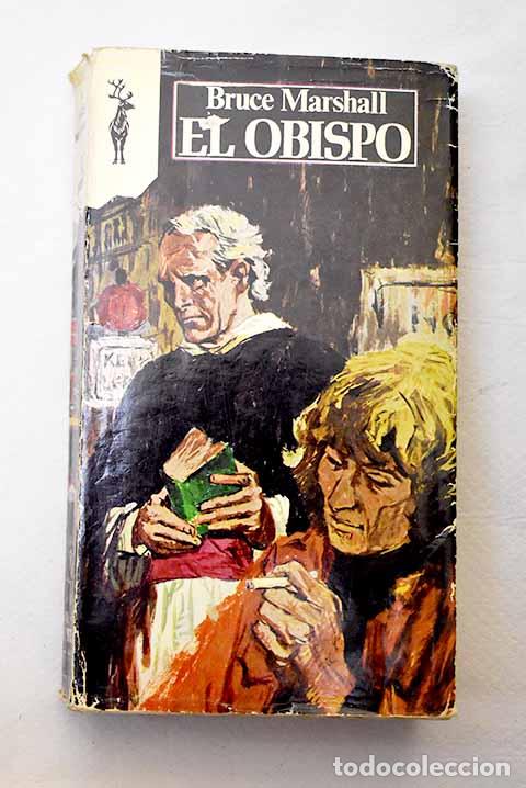 Libros: El obispo: Marshall, Bruce.- Marshall, Bruce - Foto 1