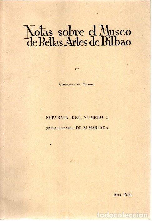 Libros: Notas sobre el Museo de Bellas Artes de Bilbao - Ybarra, Gregorio de