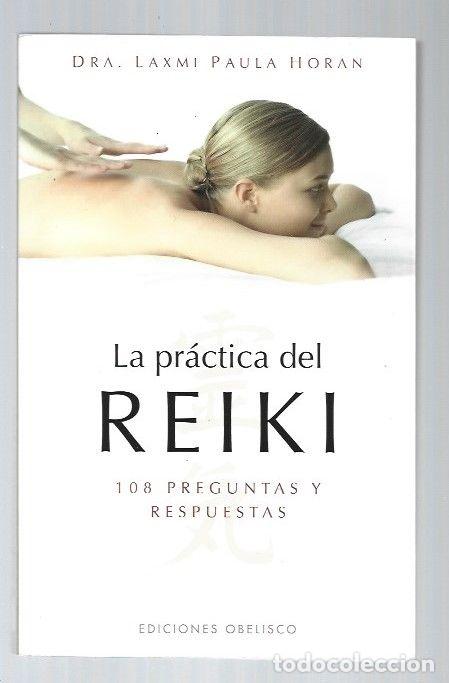 Libros: PRACTICA DEL REIKI - LA - HORAN, LAXMI PAULA - Foto 1