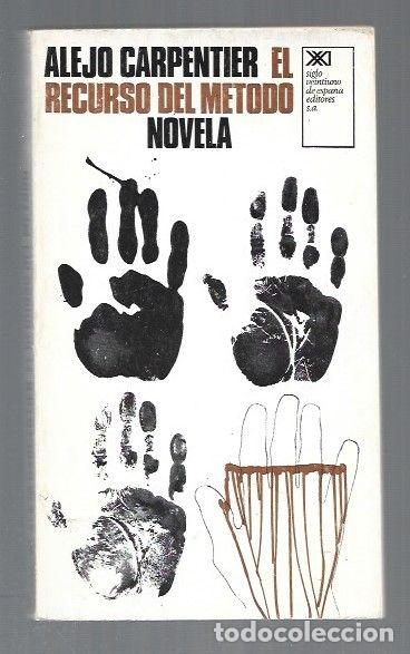 Libros: RECURSO DEL METODO - EL - CARPENTIER, ALEJO - Foto 1