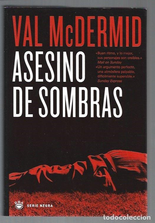 Libros: ASESINO DE SOMBRAS - VAL MCDERMID - Foto 1