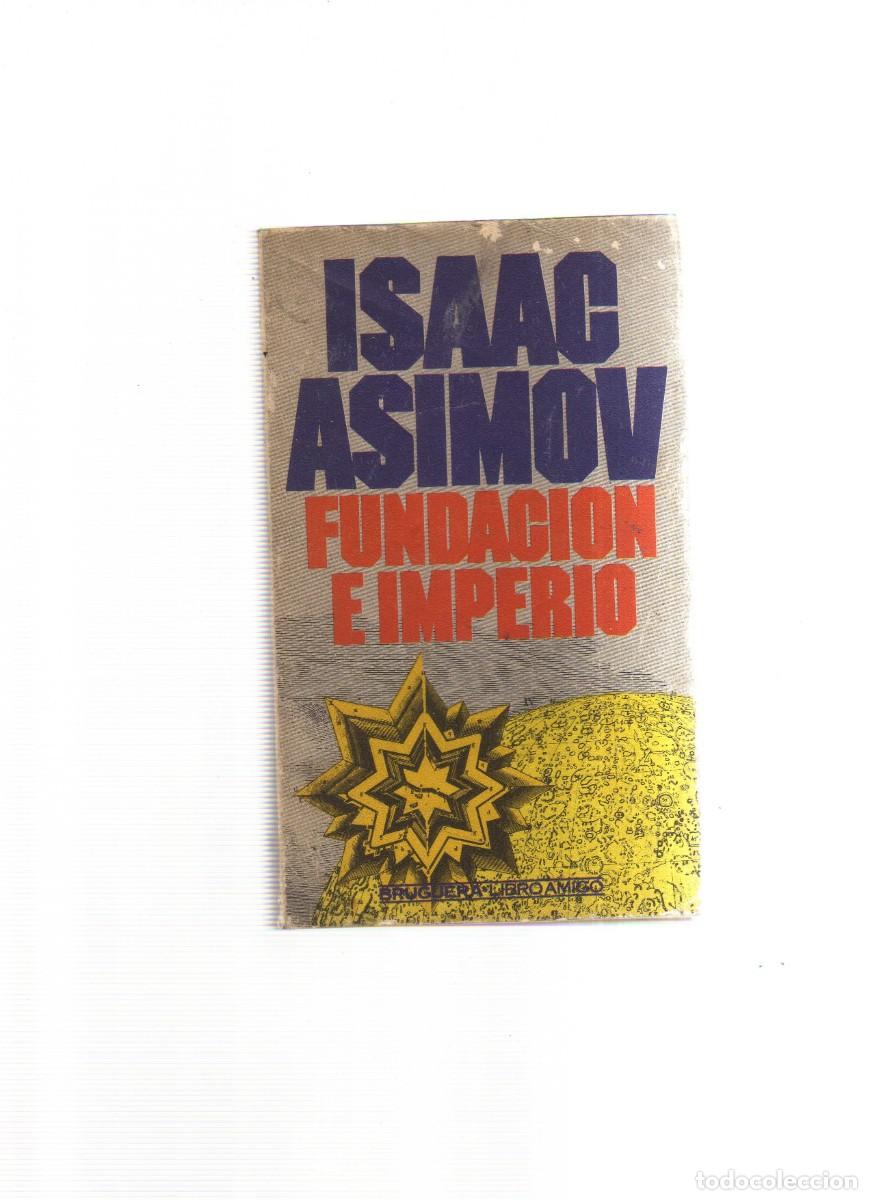 Libros: FUNDACION E IMPERIO ISAC ASIMOV - Foto 1