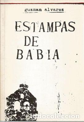 Libros: ESTAMPAS DE BABIA - ALVAREZ, GUZMAN - Foto 1