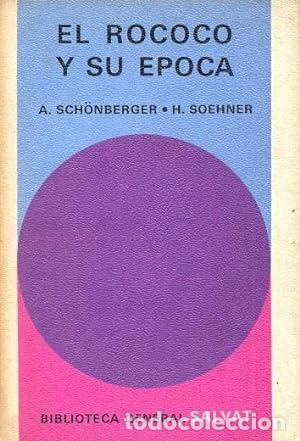 Libros: EL ROCOCO Y SU &Eacute;POCA - Sch&ouml;nberger,A./Soehner,H. - Foto 1