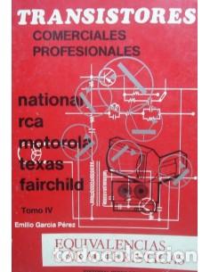 B&uuml;cher: TRANSISTORES COMERCIALES PROFESIONALES IV National,Rca,Motorola,Texas,Fairchild - Garc&iacute;a P&eacute;rez,Emili