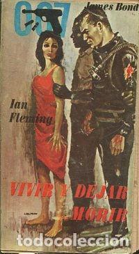 Libros: VIVIR Y DEJAR MORIR - Fleming,Ian - Foto 1