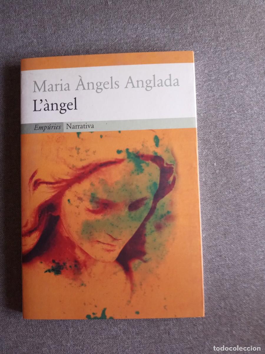 Libros: L&Agrave;NGEL Maria &Agrave;ngels Anglada - Foto 1