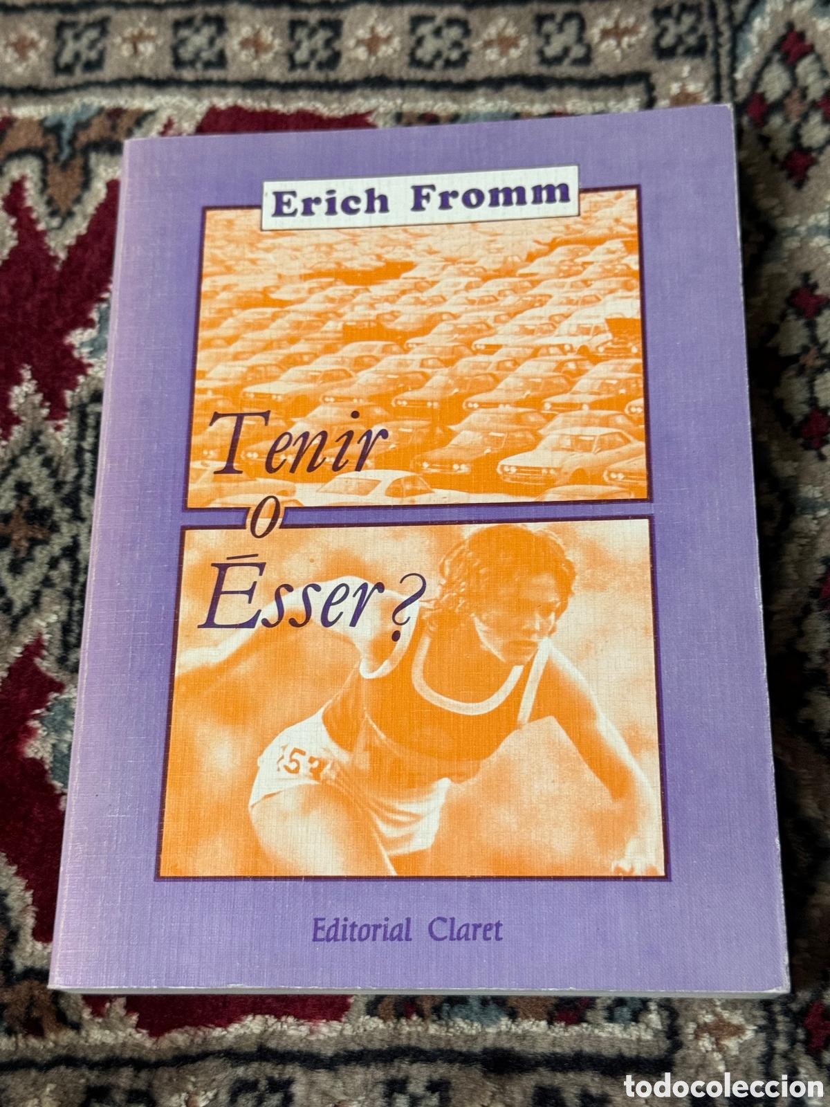 Libros: Erich Fromm Tenir &oacute; &Eacute;sser? Editorial Claret - Foto 1