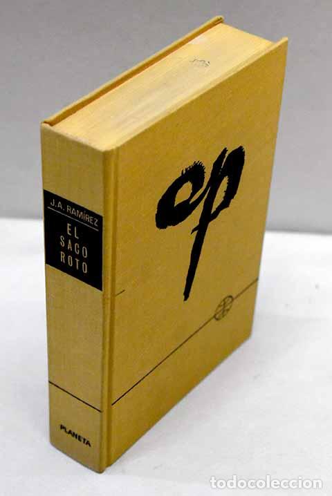 Libros: El saco roto: (cr&oacute;nica escandalosa).- Ram&iacute;rez, Jos&eacute; A. - Foto 1