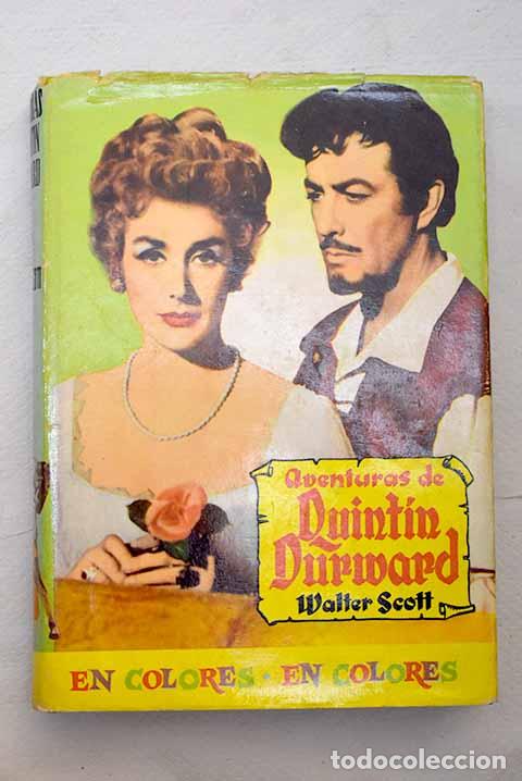 Libros: Aventuras de Quint&iacute;n Durward.- Scott, Walter - Foto 1