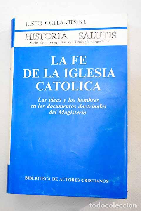 Libros: La Fe de la Iglesia cat&oacute;lica: las ideas y los hombres en los documentos doctrinales del Magisterio - Foto 1