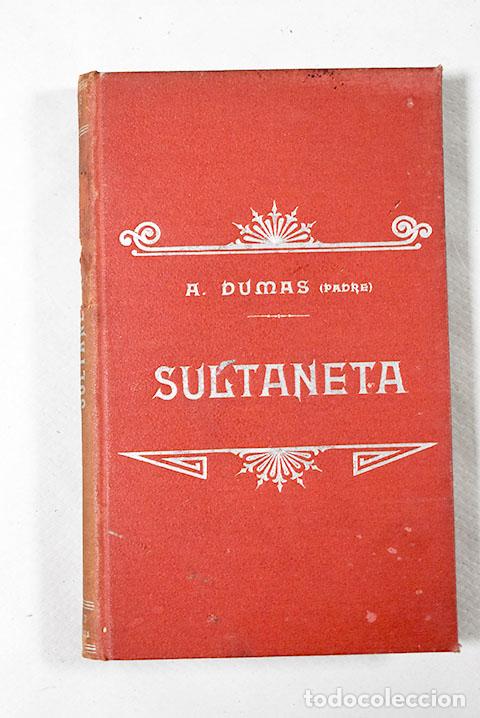 Libros: Sultaneta: Dumas, Alejandro.- Dumas, Alejandro - Foto 1
