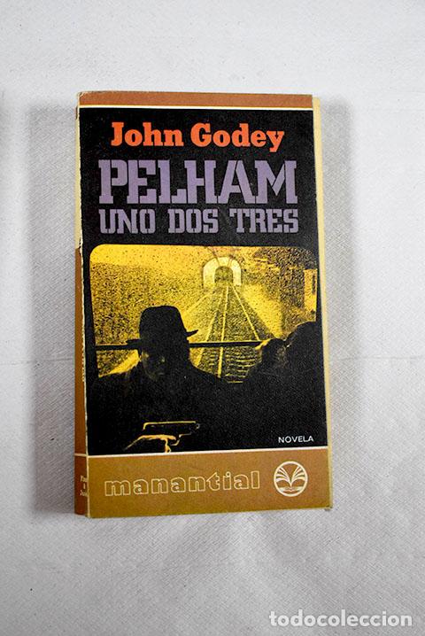 Libros: Pelham, uno, dos, tres.- Godey, John - Foto 1