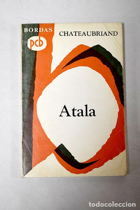 Libros: Chateaubriand: Atala.- Bernex, Raymond - Foto 1