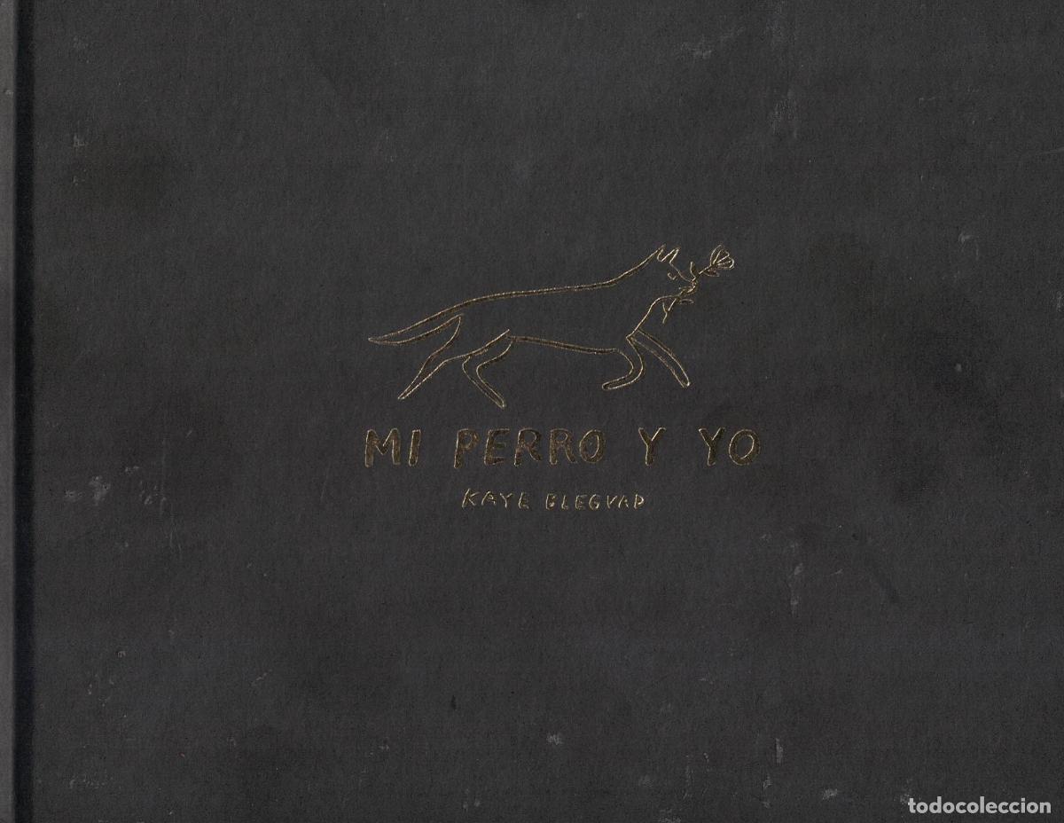 Libros: Mi perro y yo - Kaye Blegvad - Foto 1