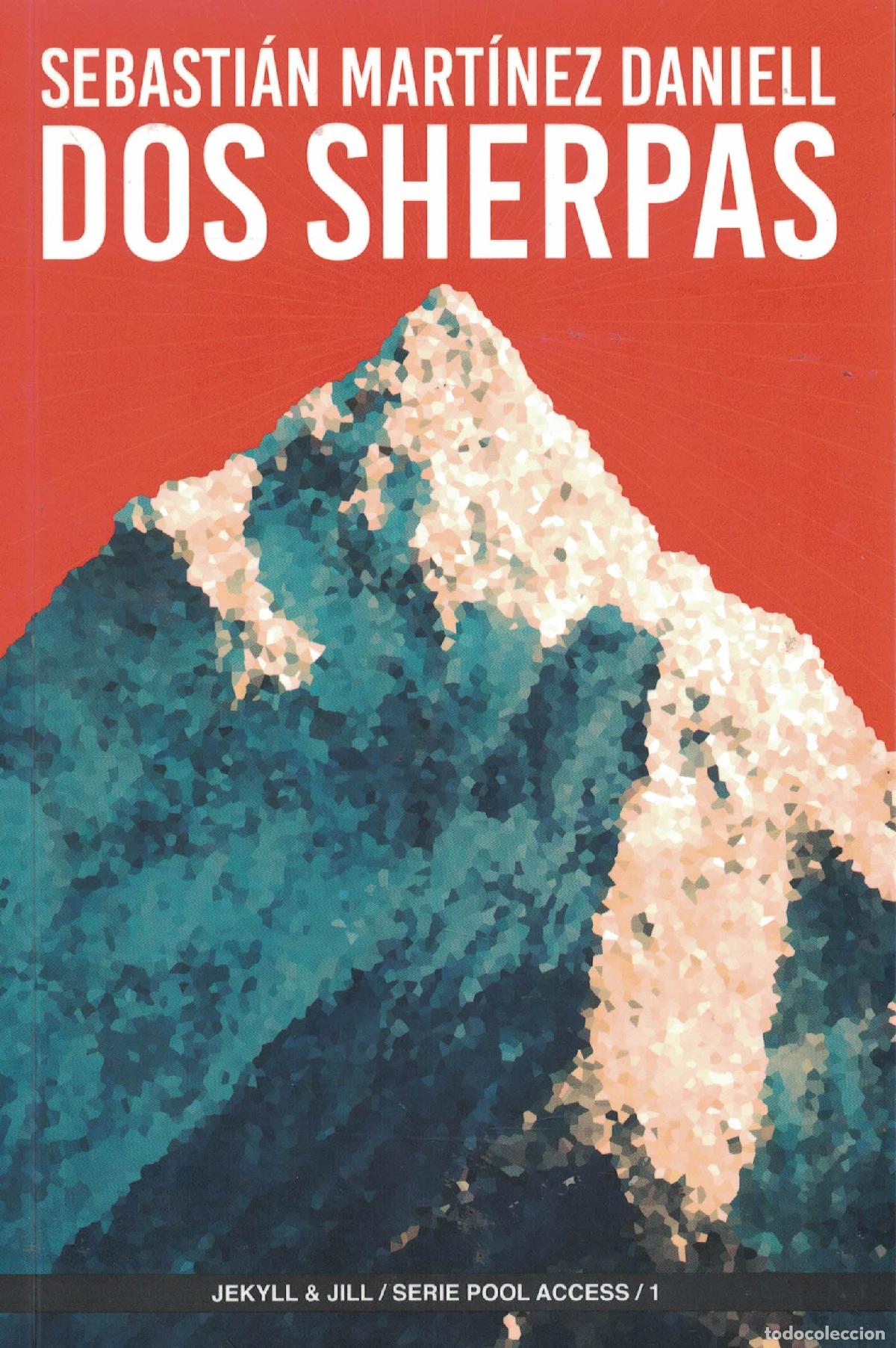 Libros: Dos Sherpas - Sebasti&aacute;n Mart&iacute;nez Daniell - Foto 1