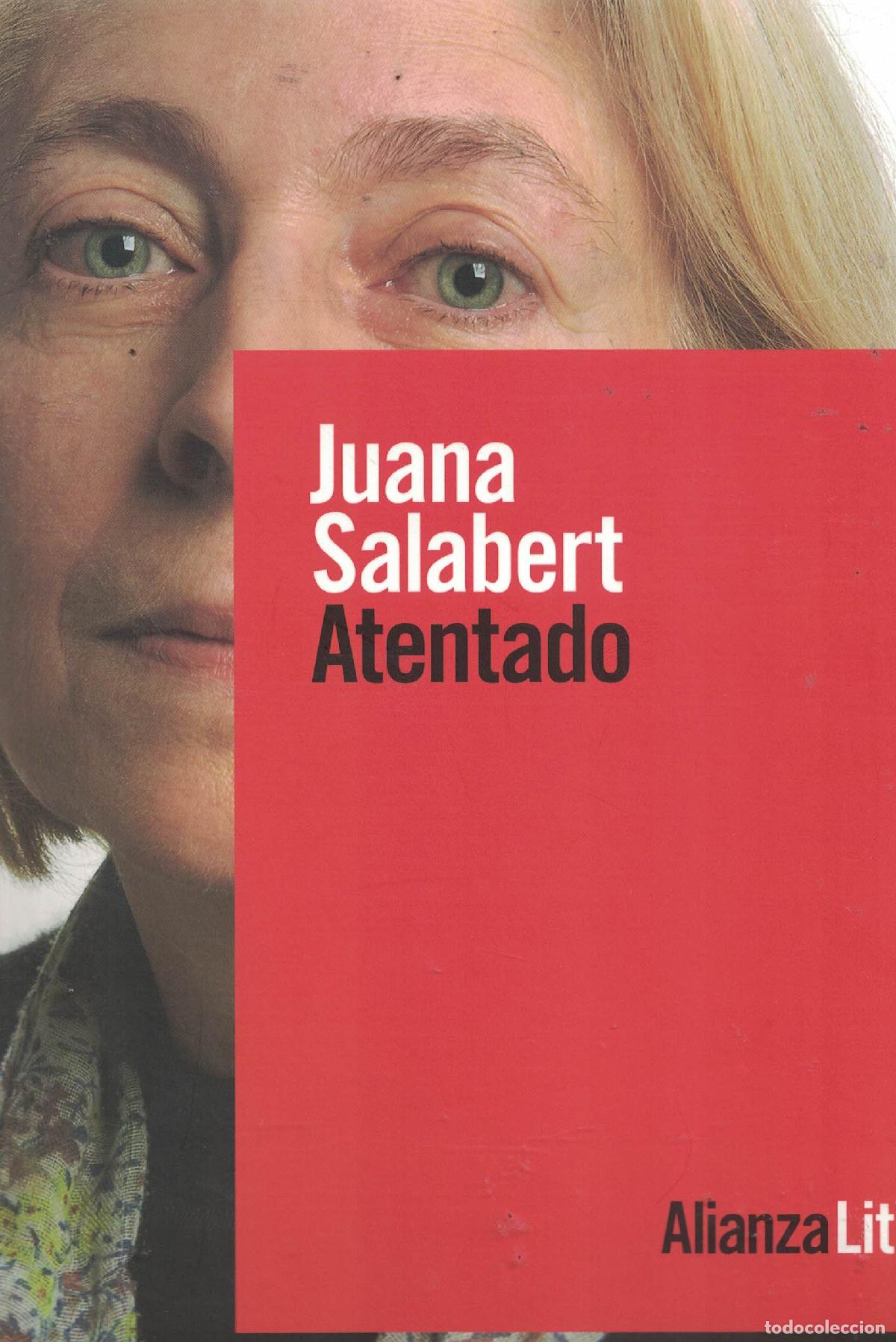 Libros: Atentado - Juana Salabert - Foto 1